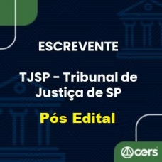 TJ SP Escrevente Técnico Judiciário - Pós Edital (CERS 2024)
